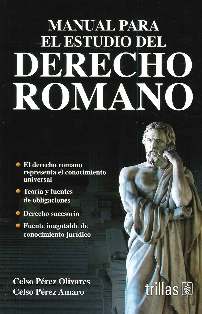Manual para el estudio del Derecho Romano