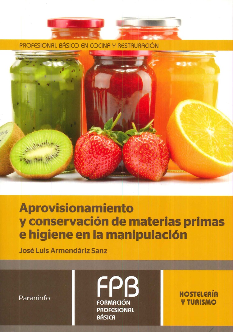 Aprovisionamiento y Conservacin de Materias Primas e Higiene en la Manipulacin