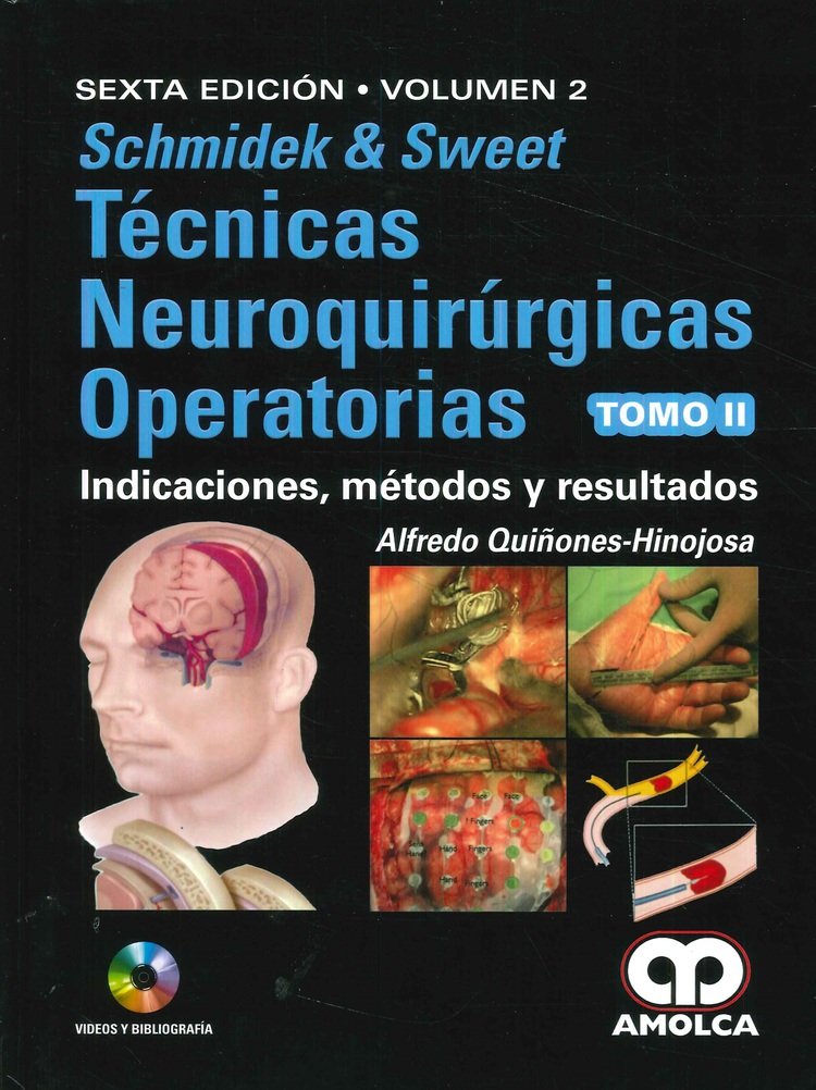 Schmidek & Sweet T�cnicas Neuroquir�rgicas Operatorias - 2 Volumenes de 2 Tomos ( 4 libros)