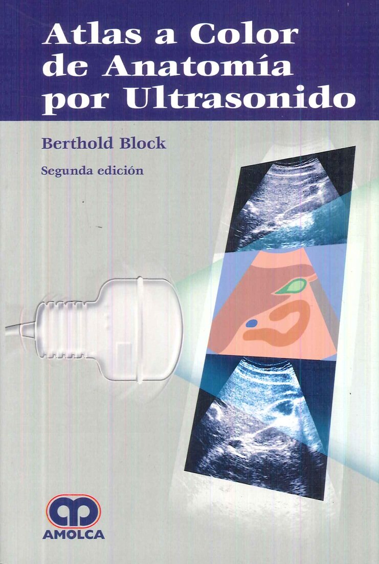 Atlas a Color de Anatom�a por Ultrasonido