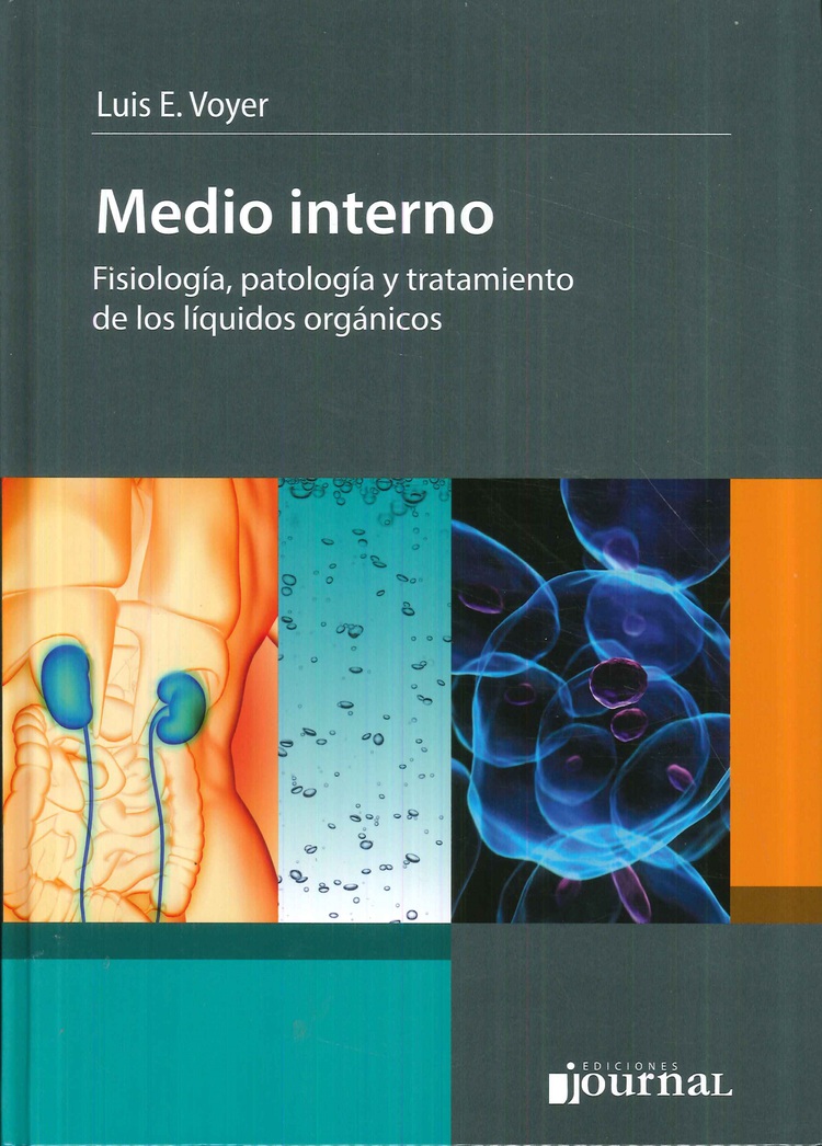 Medio Interno. Fisiologa, patologa y tratamiento de los lquidos orgnicos