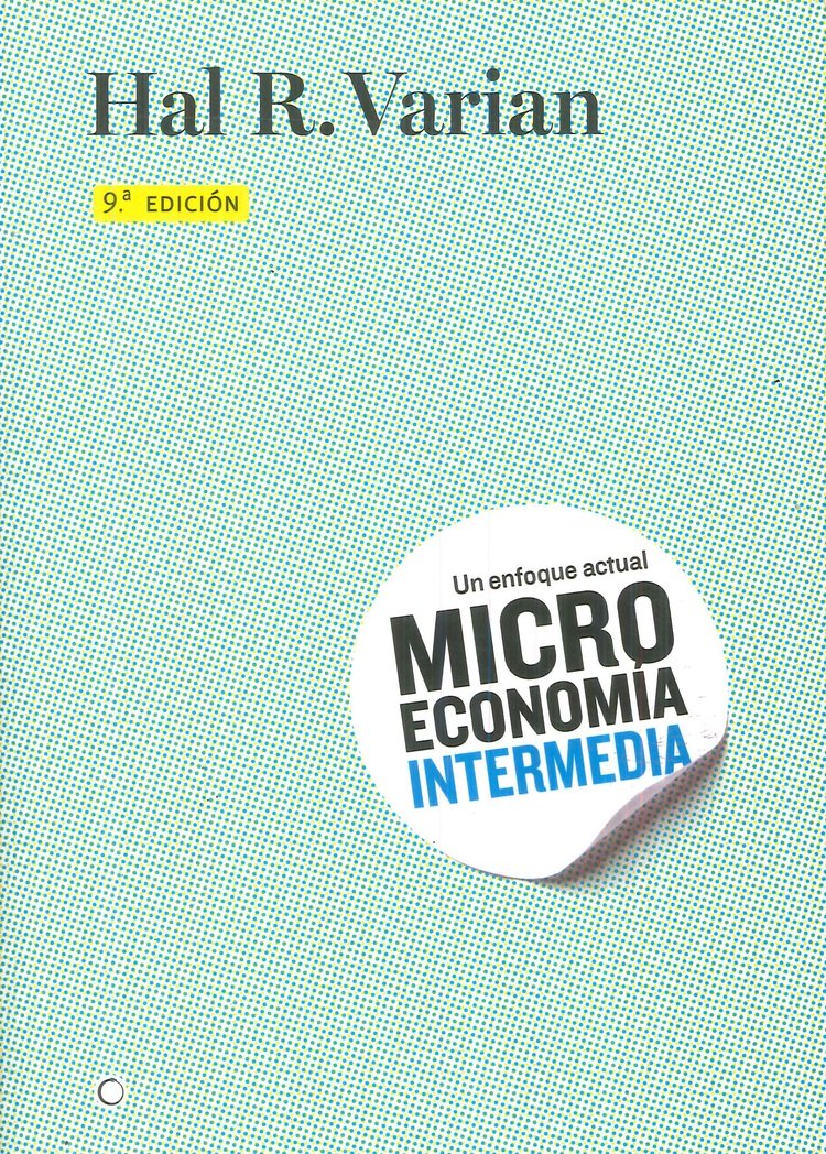 Microeconom�a intermedia. Un enfoque actual