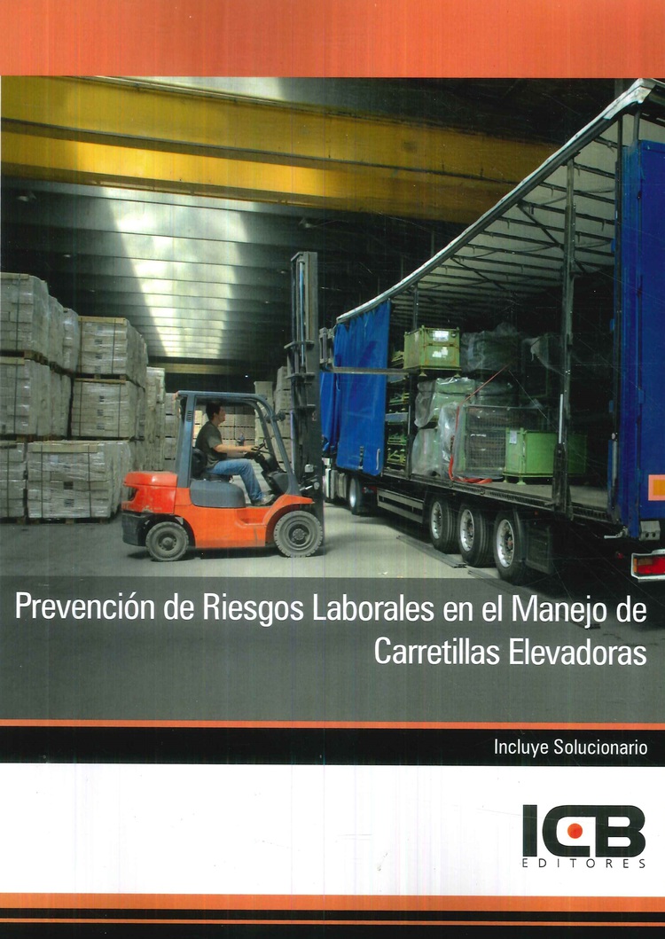 Prevencin de Riesgos Laborales en el Manejo de Carretillas Elevadoras