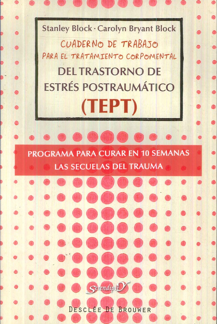 Cuaderno de trabajo para el tratamiento corpomental del trastorno de estrs postraumtico (TEPT)