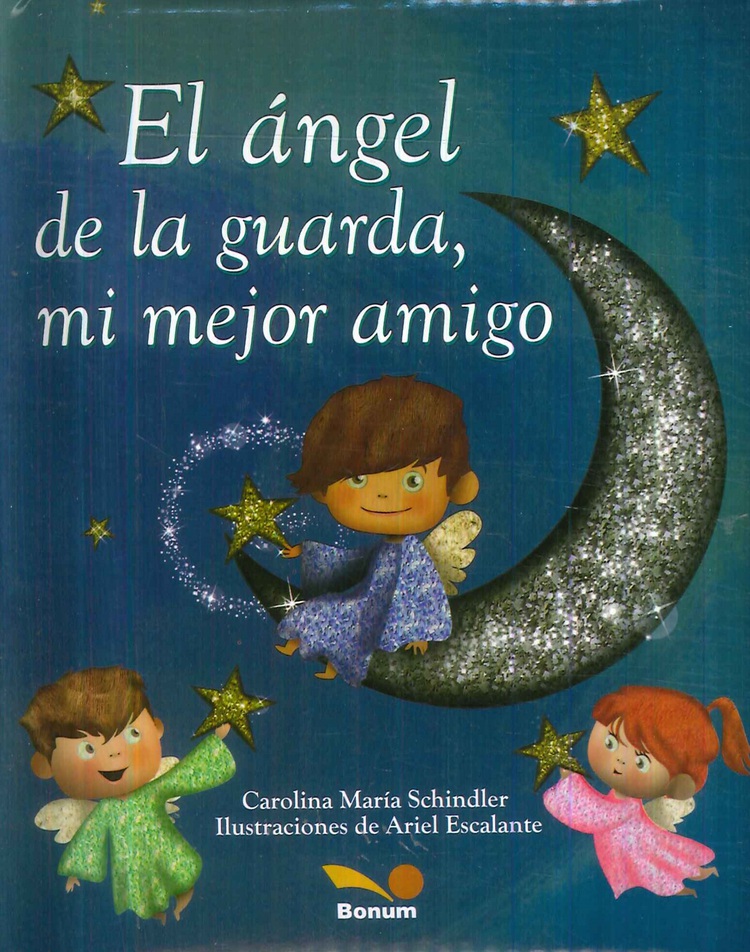 El �ngel de la guarda, mi mejor amigo