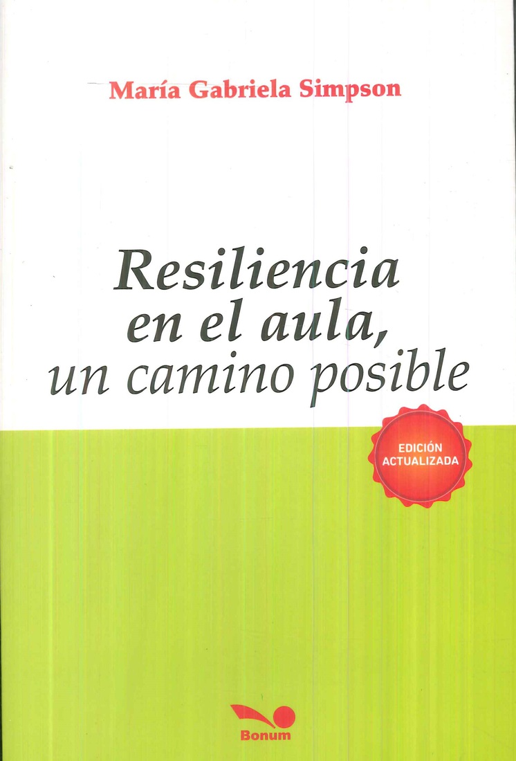 Resiliencia en el aula, un camino posible