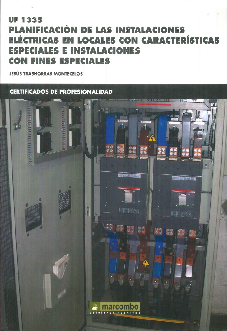 UF 1335 Planificacin de las instalaciones elctricas en locales con caractersticas especiales e in