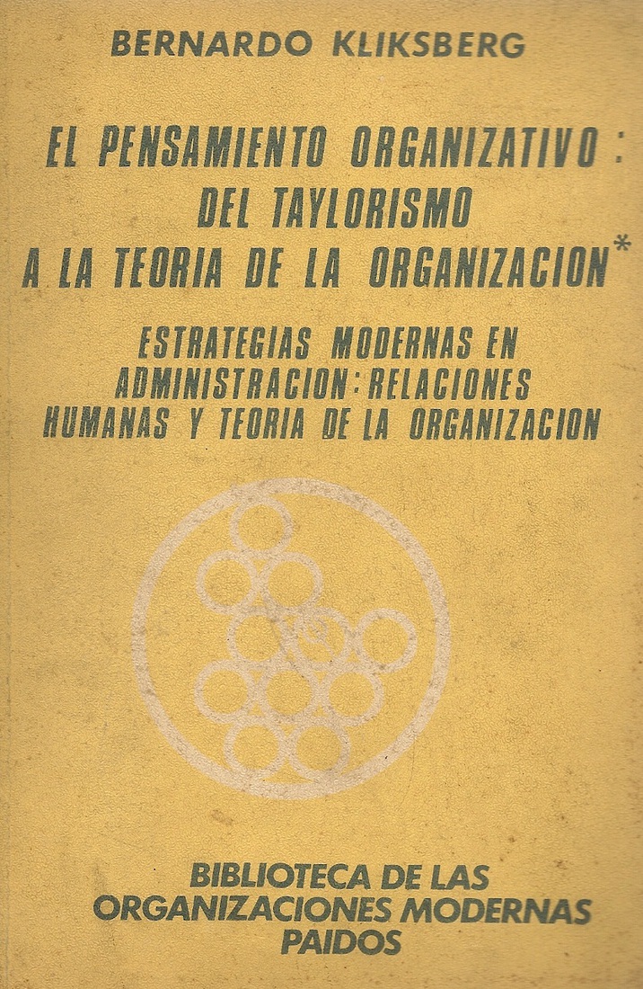 El Pensamiento organizativo del Taylorismo a la teoria de la organizacion