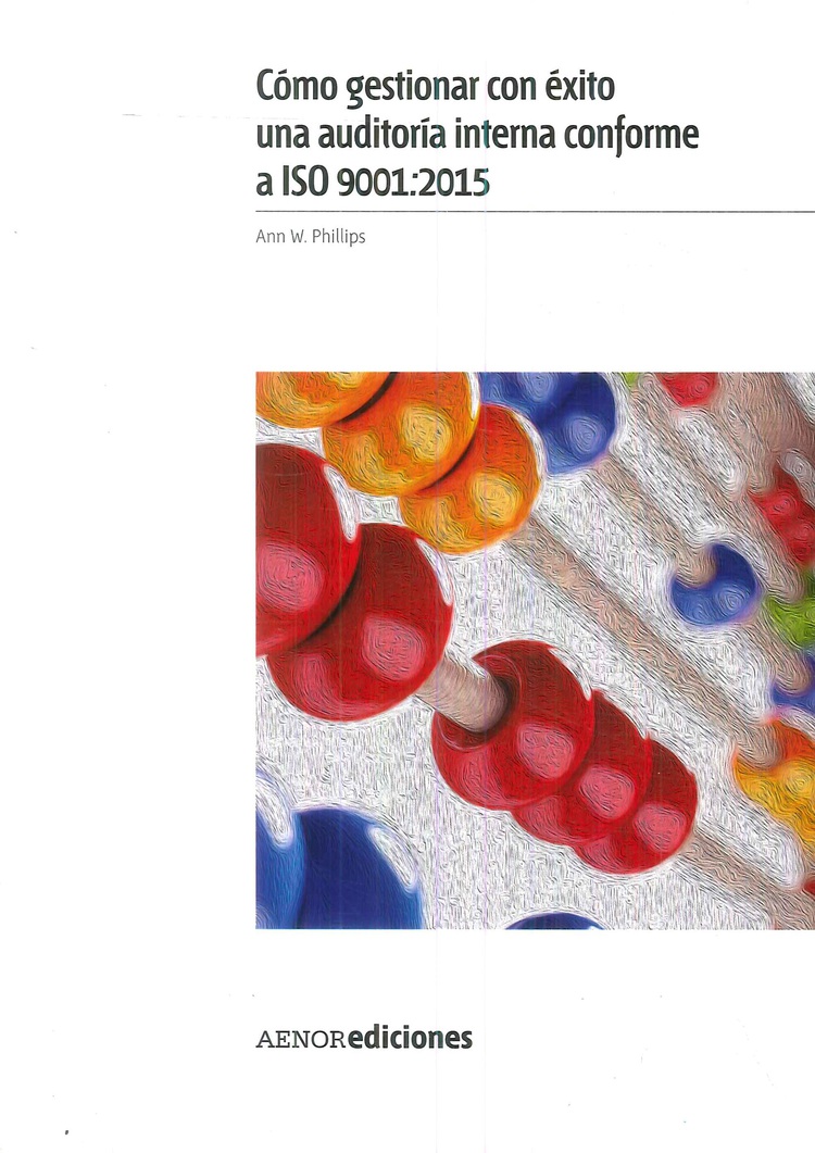 C�mo Gestionar con �xito una Auditor�a Interna Conforme a ISO 9001:2015