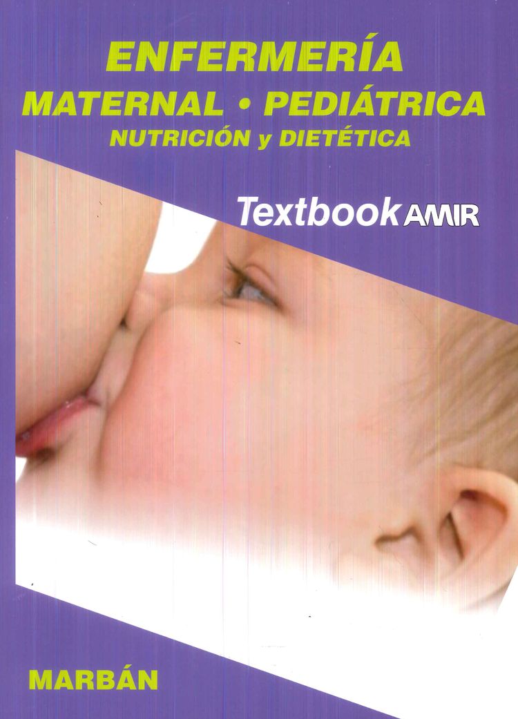 Enfermera Maternal Peditrica Nutricin y Diettica Textbook AMIR