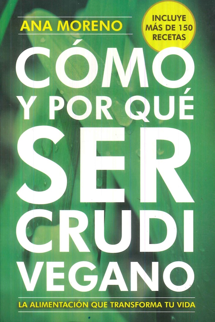 Cmo ser y por qu Ser Crudi Vegano
