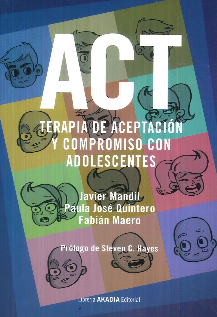 ACT Terapia de aceptaci�n y compromiso con adolescentes