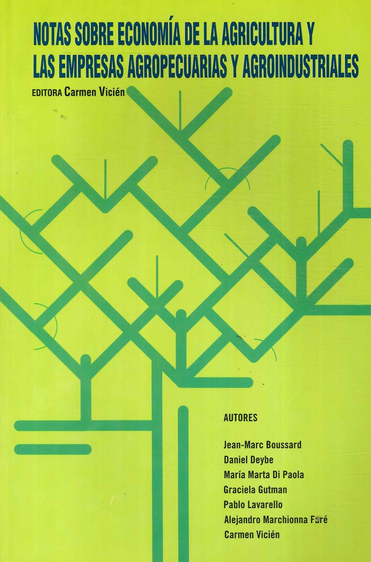 Notas sobre econom�a de la agricultura y las empresas agropecuarias y agroindustriales