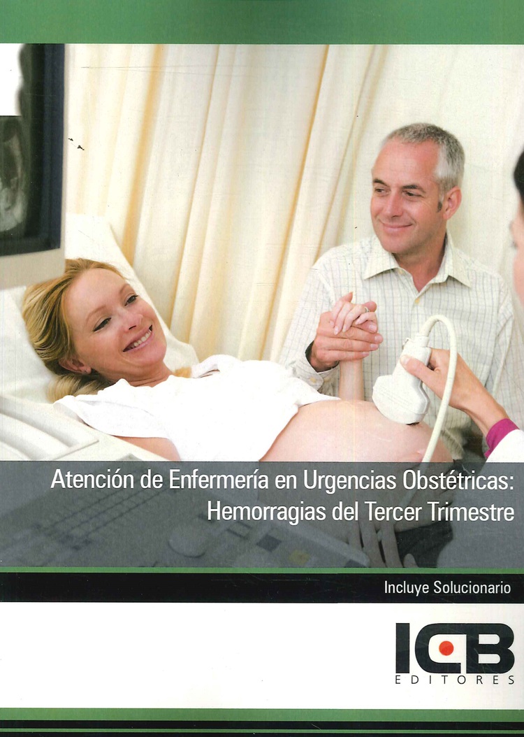 Atencin de Enfermera en Urgencias Obsttricas : Hemorragias del Tercer Trimestre