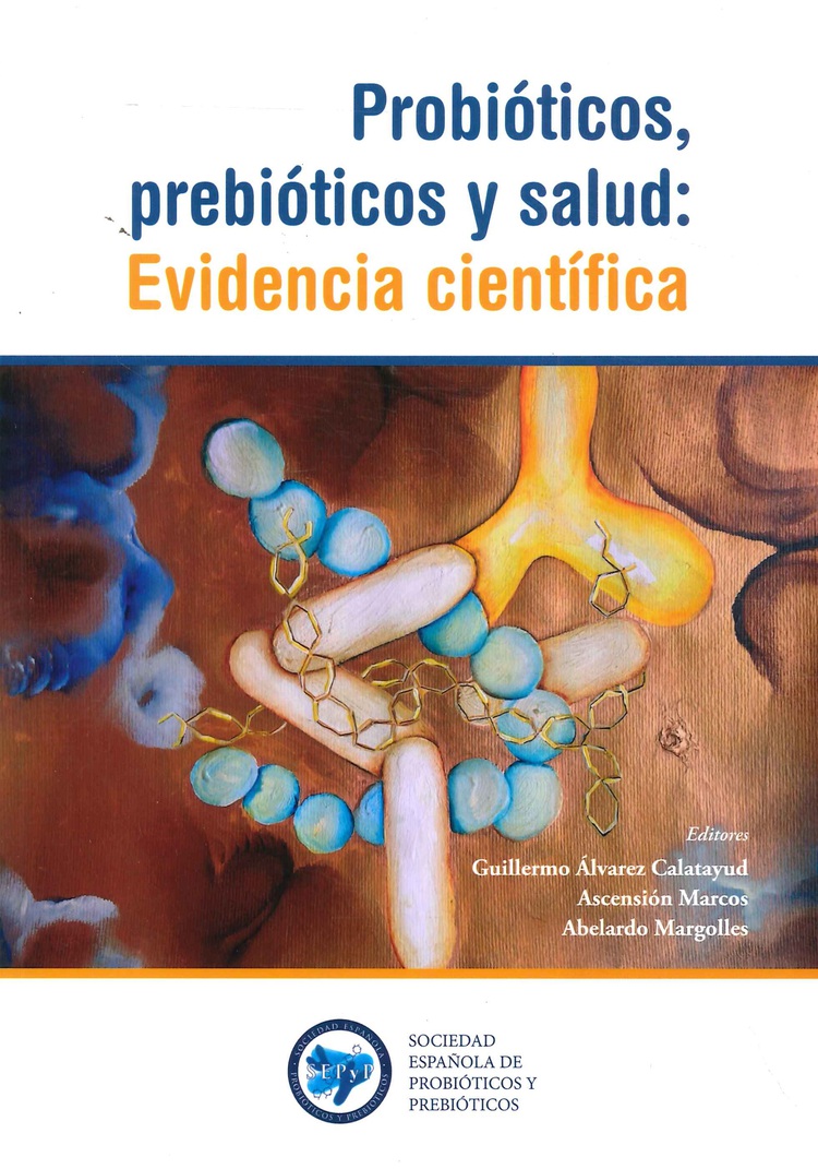 Probiticos, Prebiticos y Salud : Evidencia Cientfica
