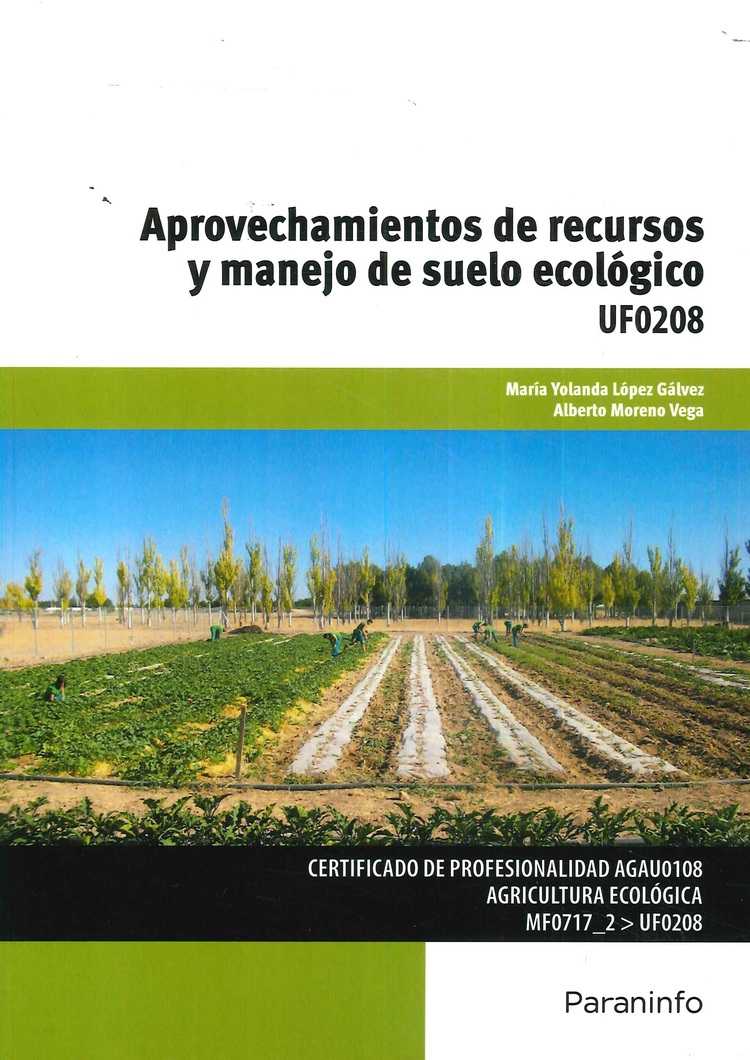 Aprovechamiento de Recursos y Manejo de Suelo Ecol�gico
