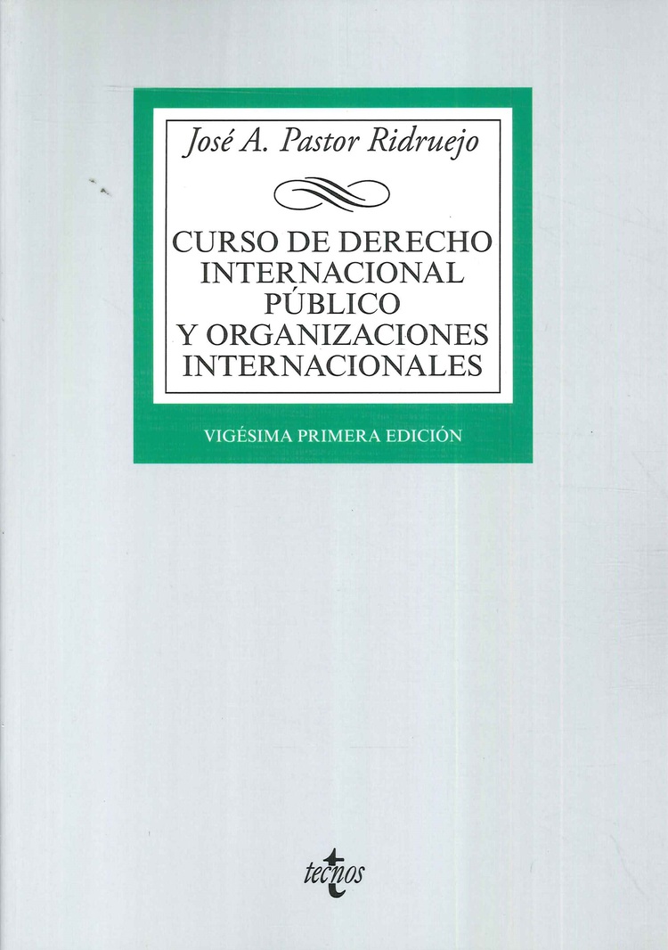 Curso de derecho internacional publico y organizaciones internacionales