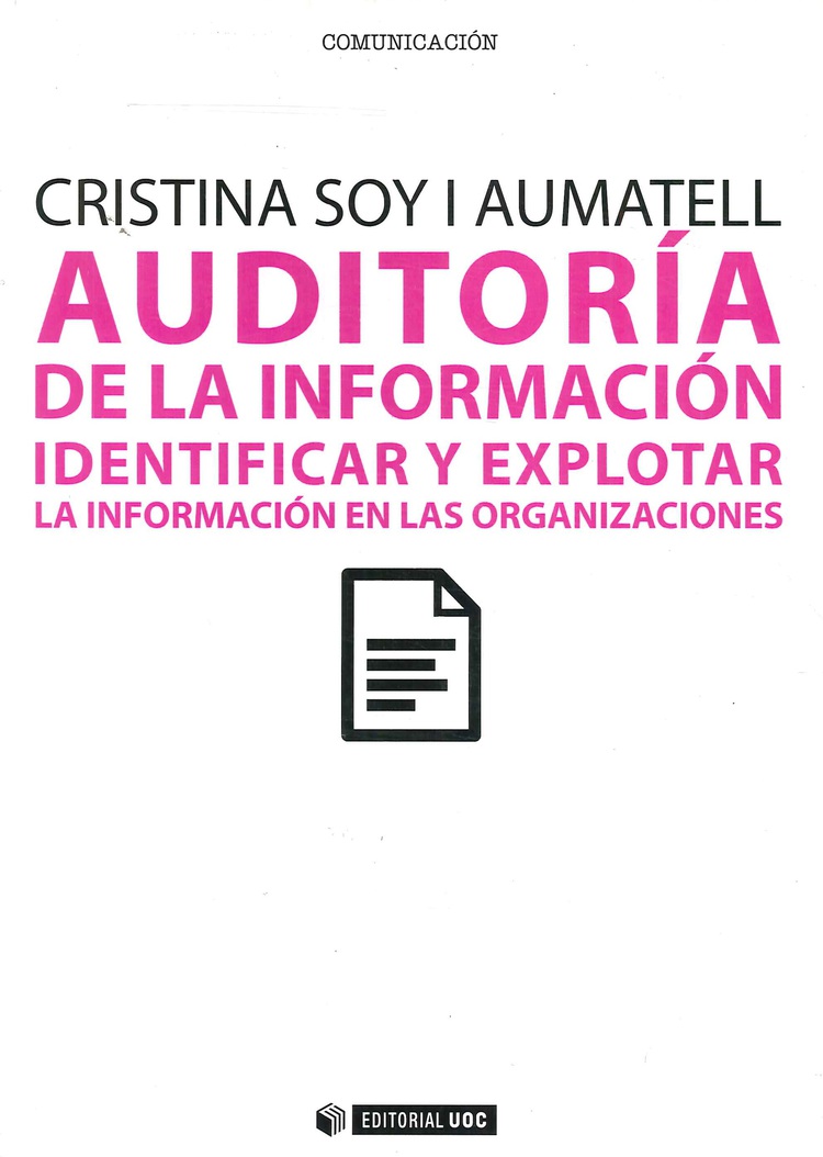 Auditora de la informacin. Identificar y explotar la informacin en las organizaciones