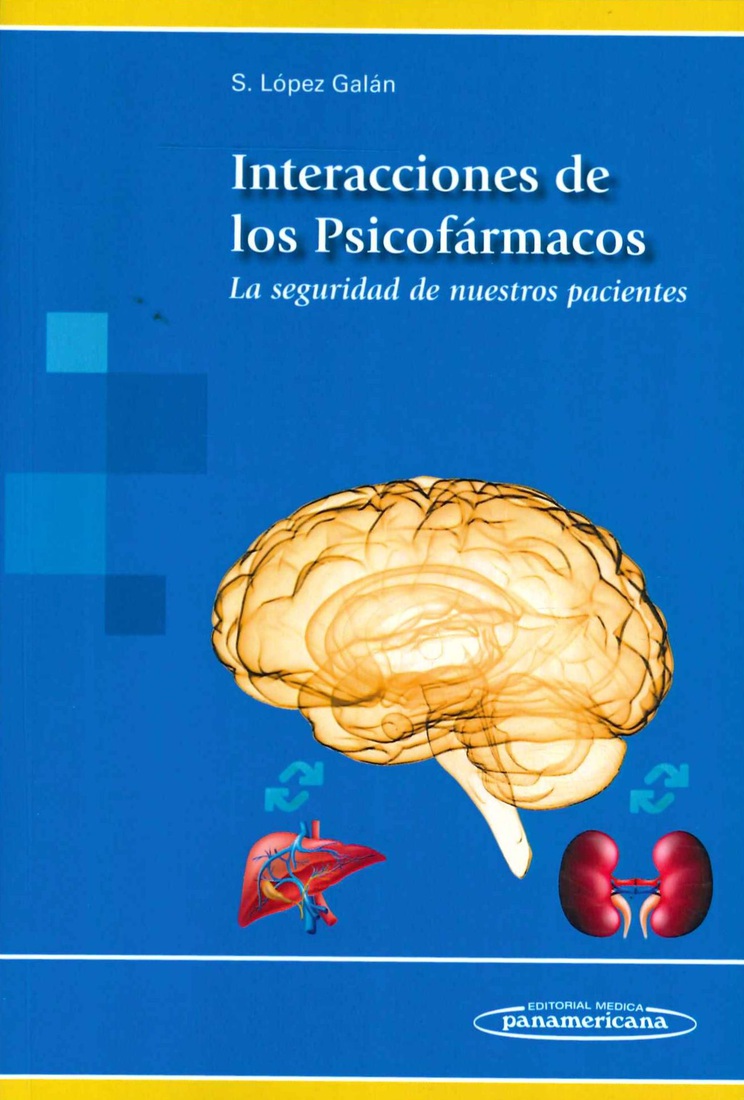 Interacciones de los psicofarmacos. La seguridad de nuestros pacientes