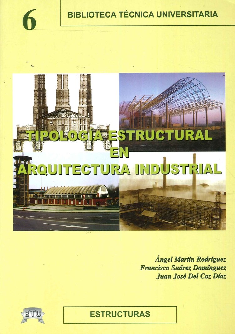 Tipolog�a estructural en arquitectura industrial