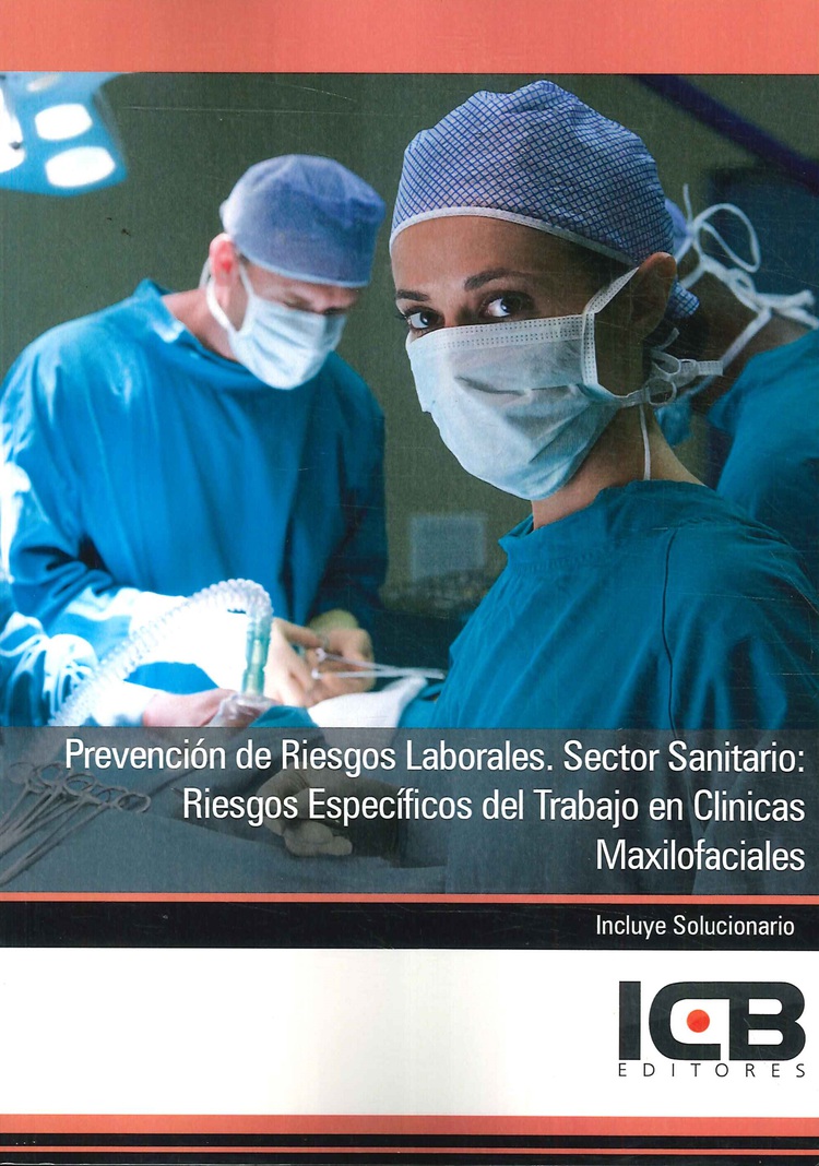 Prevenci�n de Riesgos Laborales. Sector Sanitario : Riesgos Especif�cos del