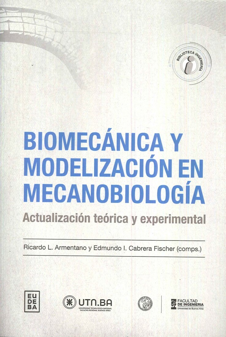 Biomec�nica y Modelizaci�n en Mecanobiolog�a