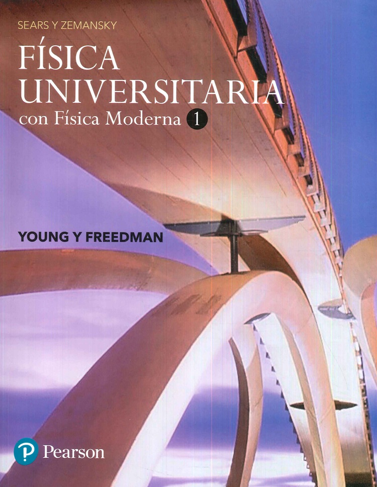 Fsica Universitaria con Fsica Moderna Tomo I Sears y Zemansky 1