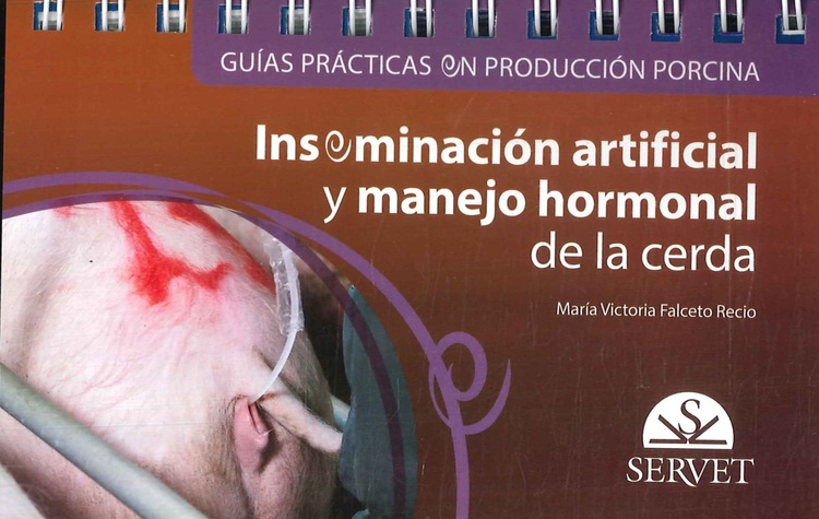 Inseminaci�n Artificial y Manejo Hormonal de la Cerda