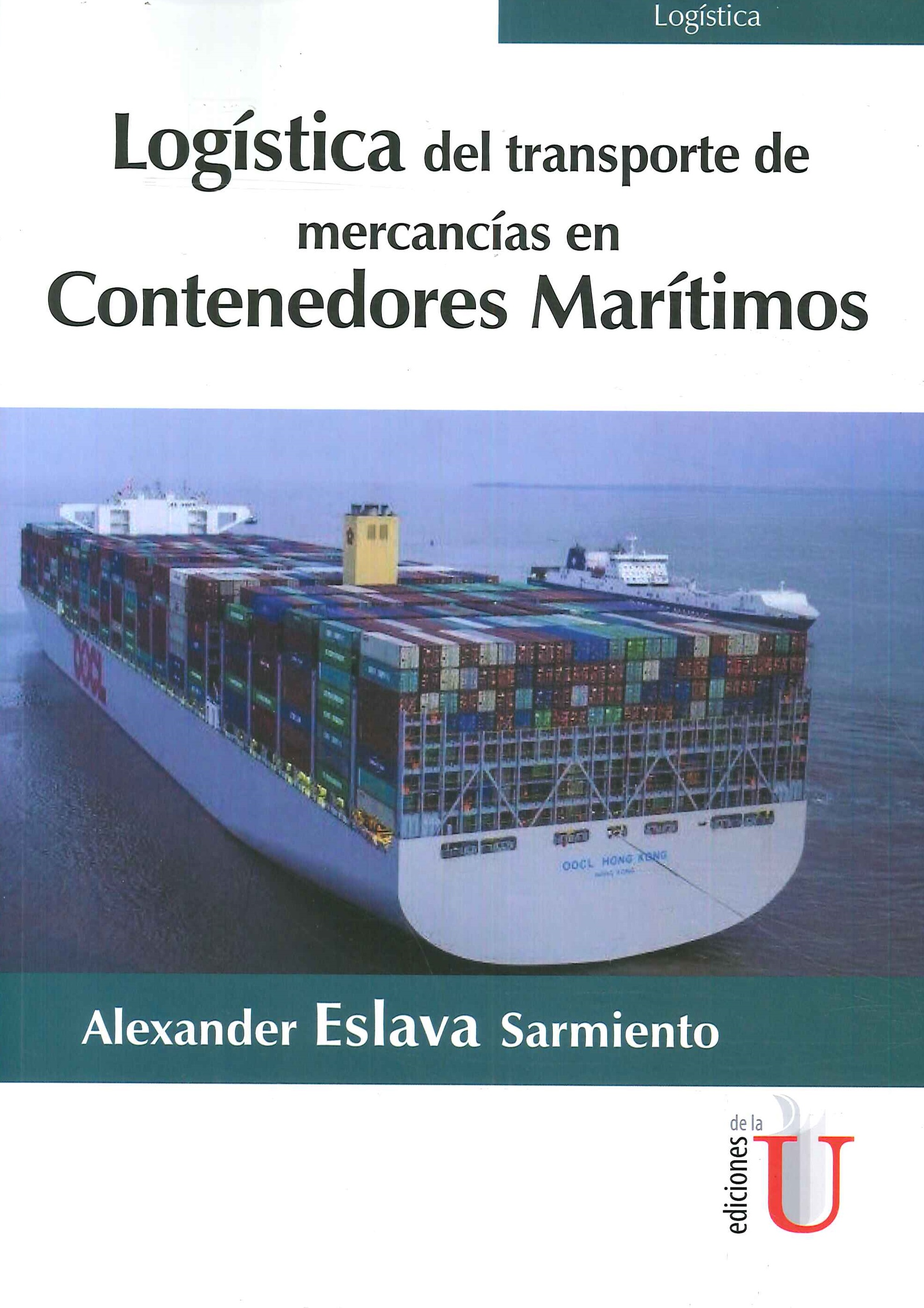 Logstica del transporte de mercancas en contenedores martimos