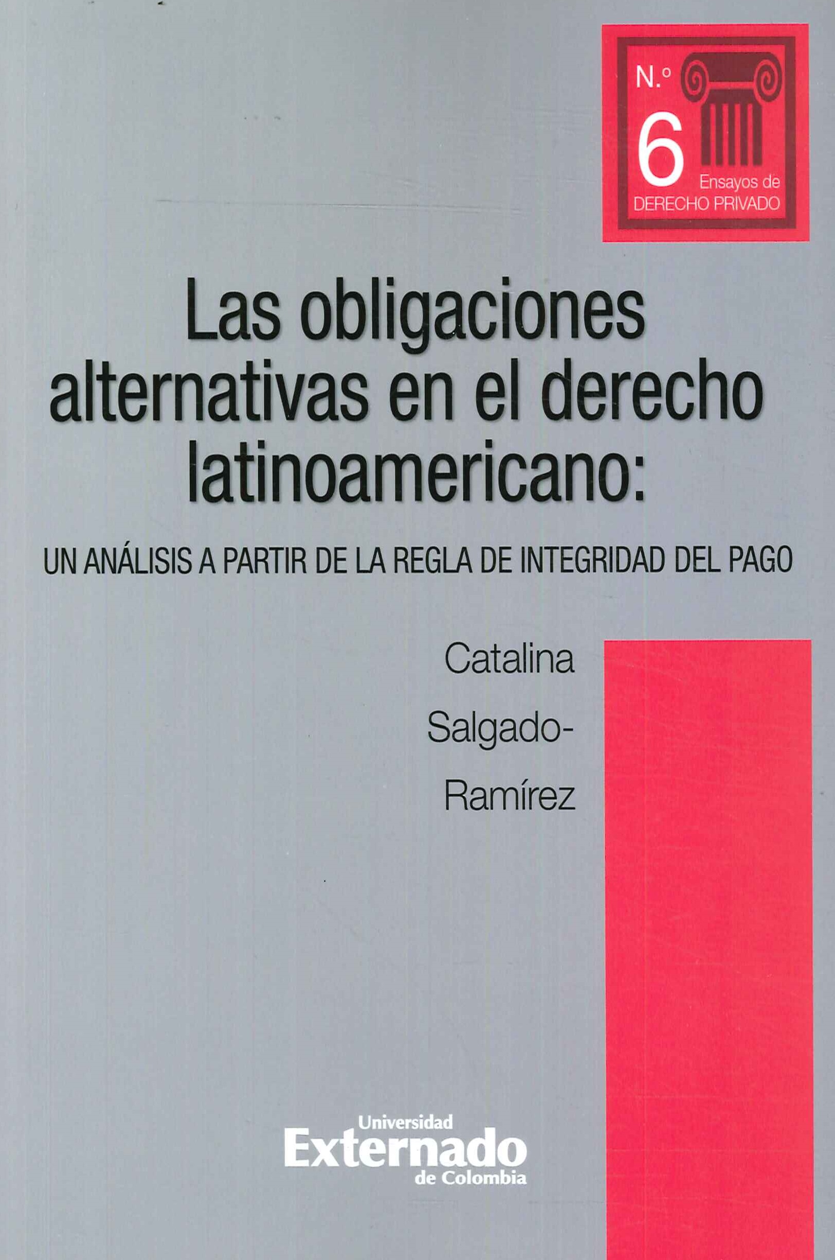 Las obligaciones alternativas en el derecho latinoamericano :