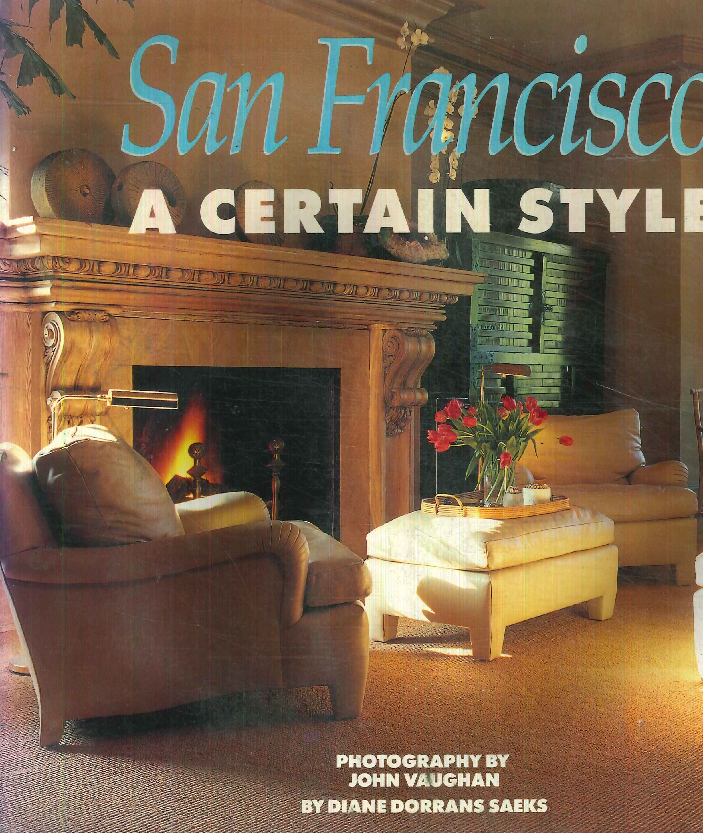 San Francisco a Certain Style