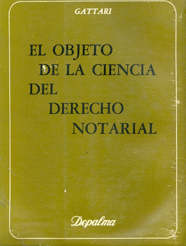 El objeto de la ciencia del derecho notarial