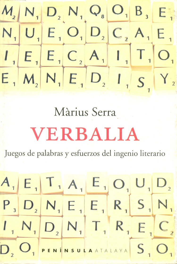 Verbalia, Juegos de palabras y esfuerzos del ingenio literario