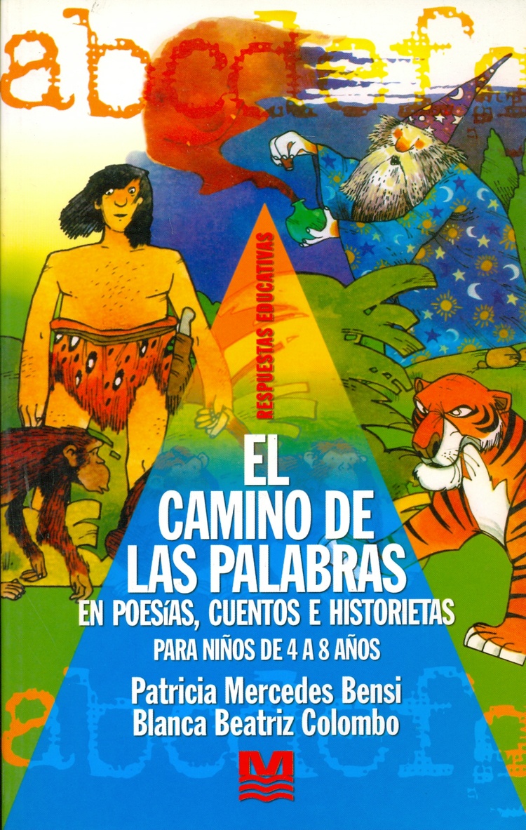 El camino de las palabras en poesias, cuentos e historietas