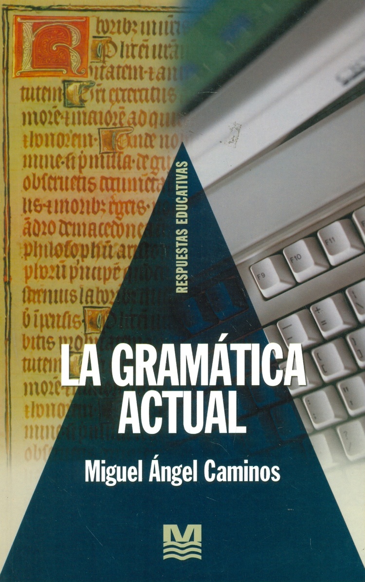 La gramatica actual