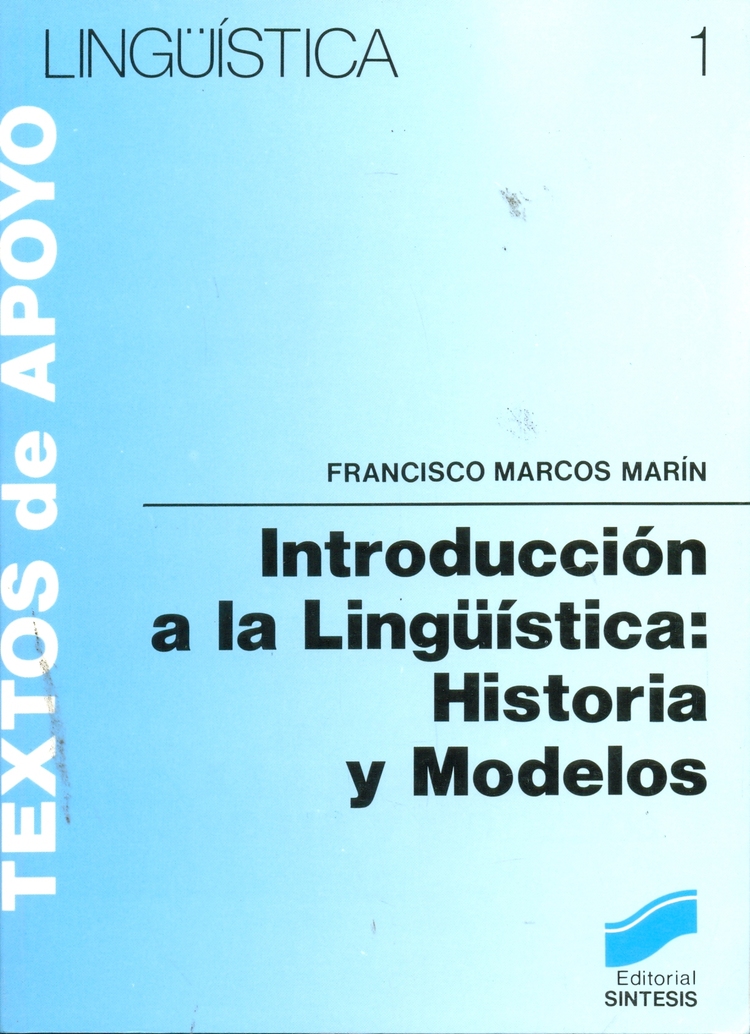 Introducci�n a la ling�istica : historia y modelos