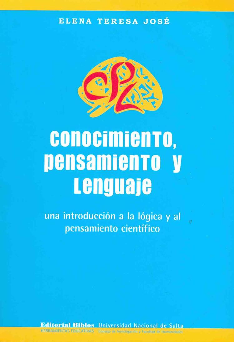 Conocimiento , pensamiento y lenguaje Una introduccion a la logica y al pensamiento cientifico