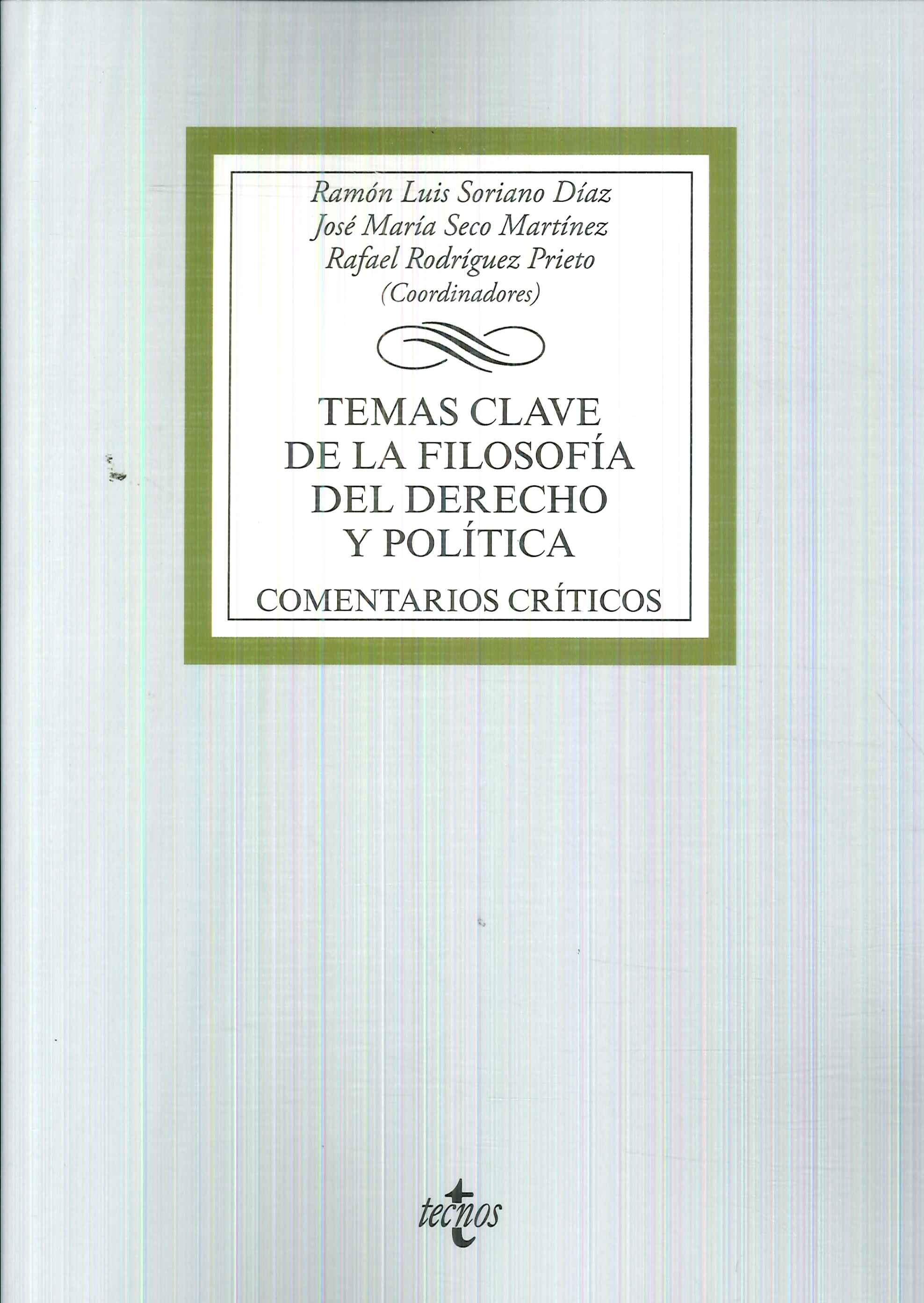 Temas clave de la filosofa del derecho y poltica