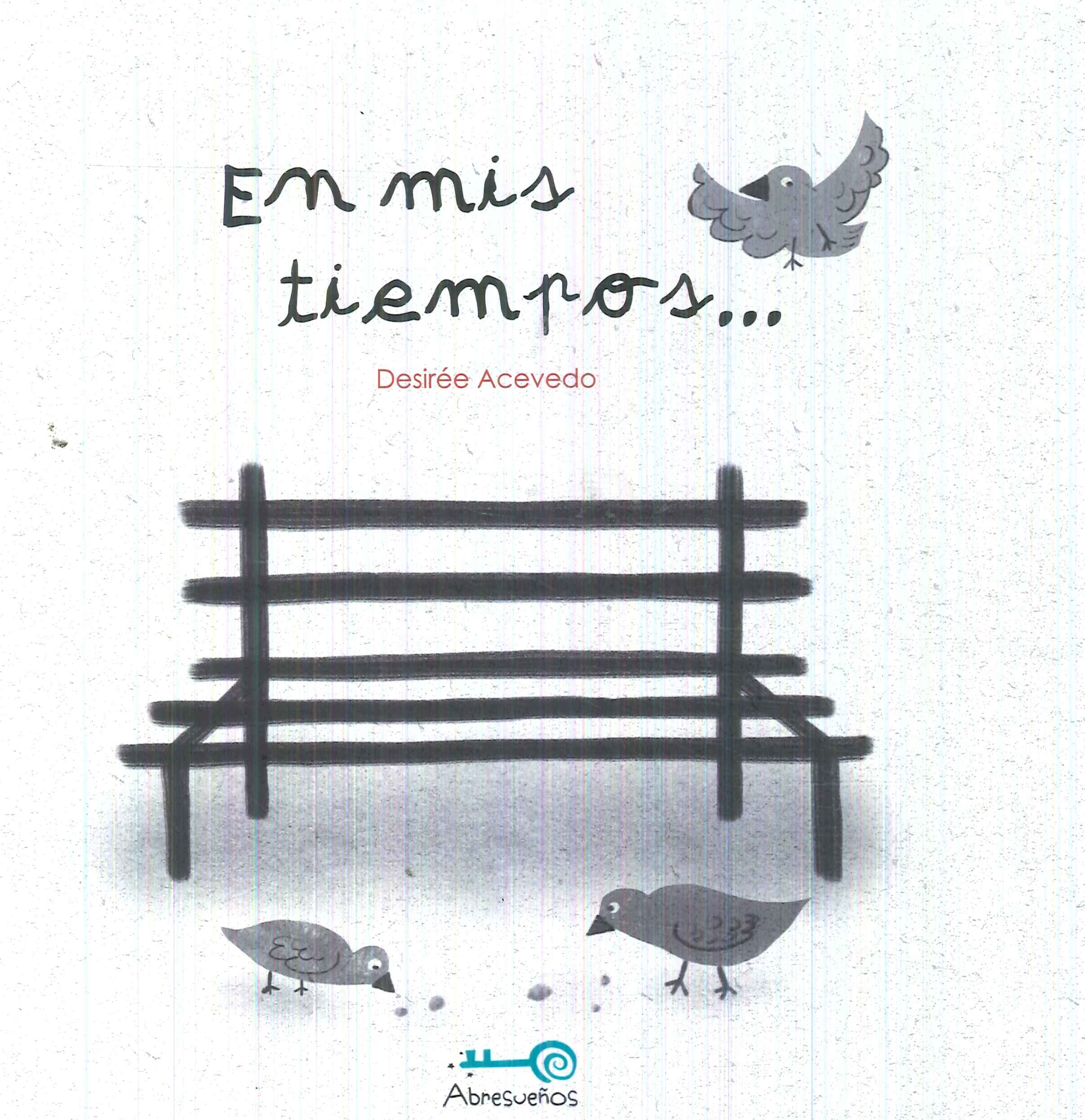 En Mis Tiempos ...