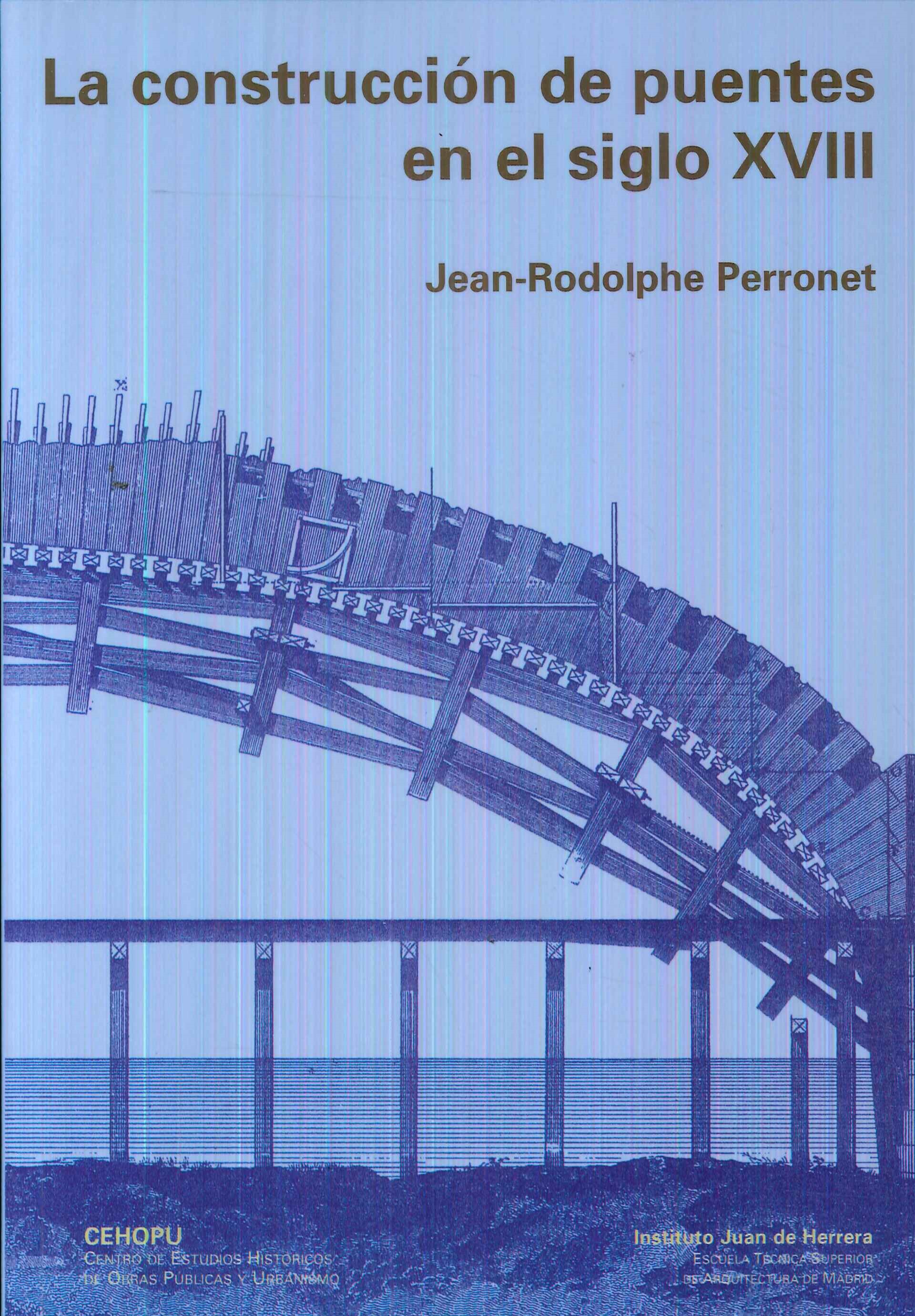 La construccin de puentes en el siglo XVIII