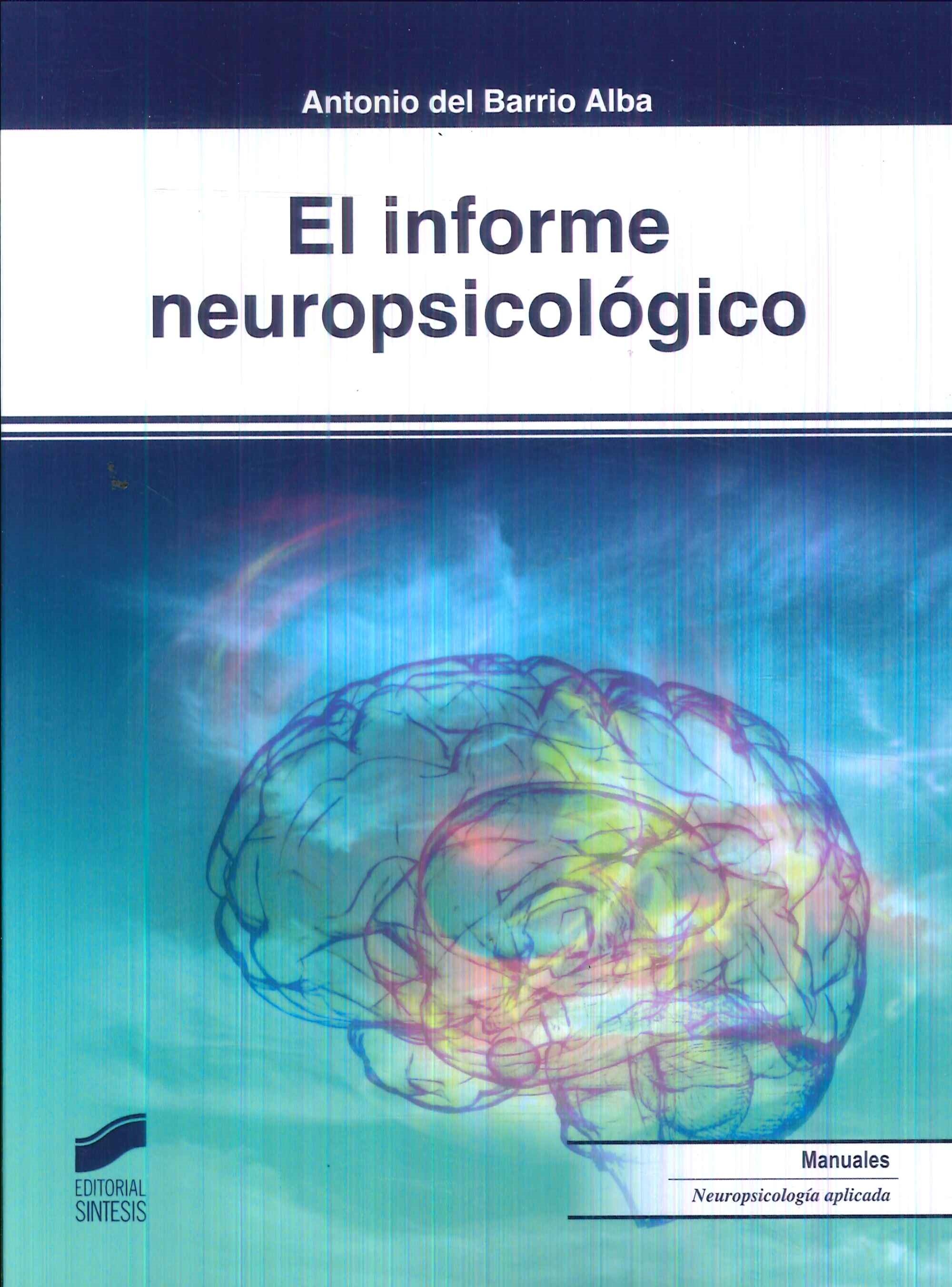 El informe neuropsicol�gico
