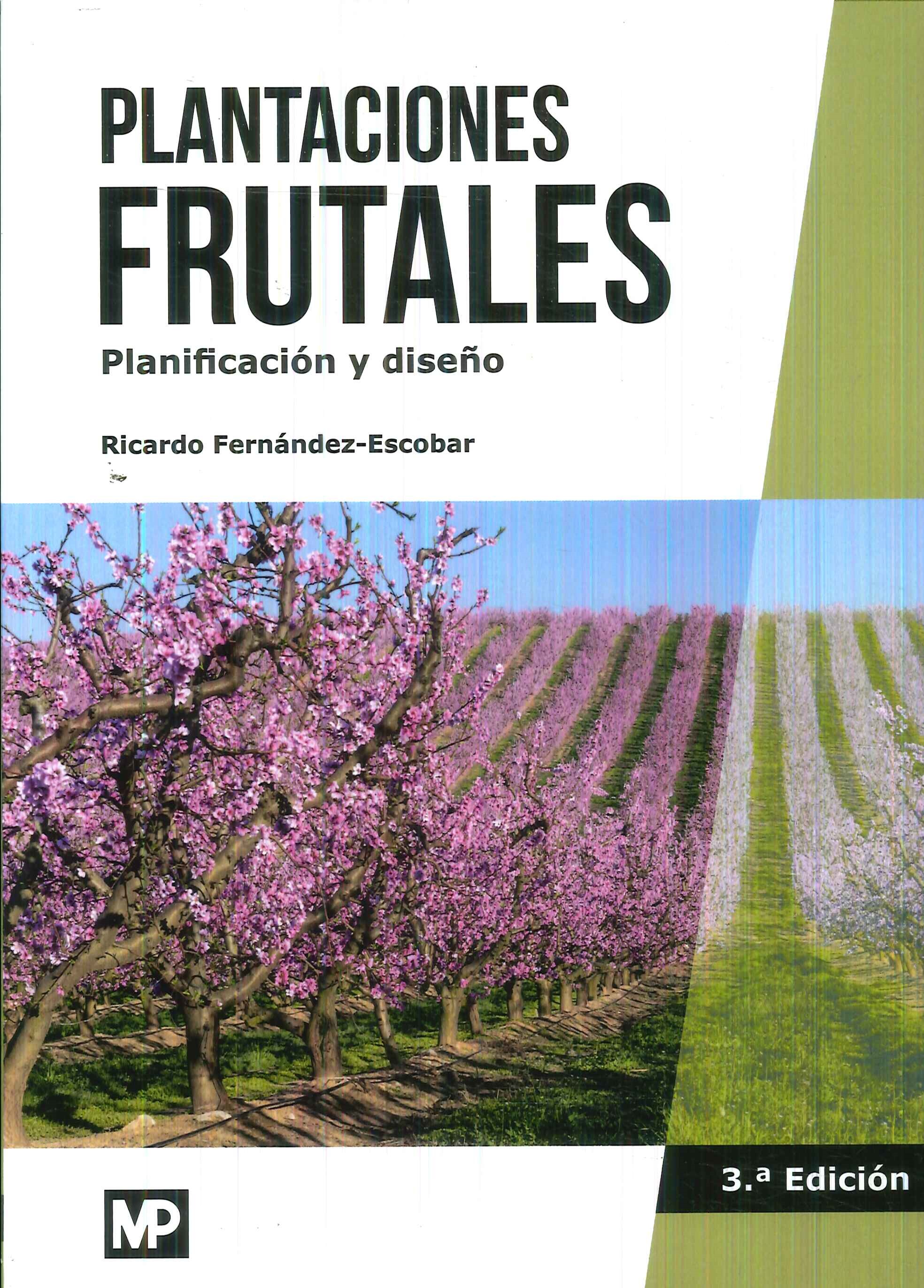 Plantaciones frutales. Planificaci�n y dise�o