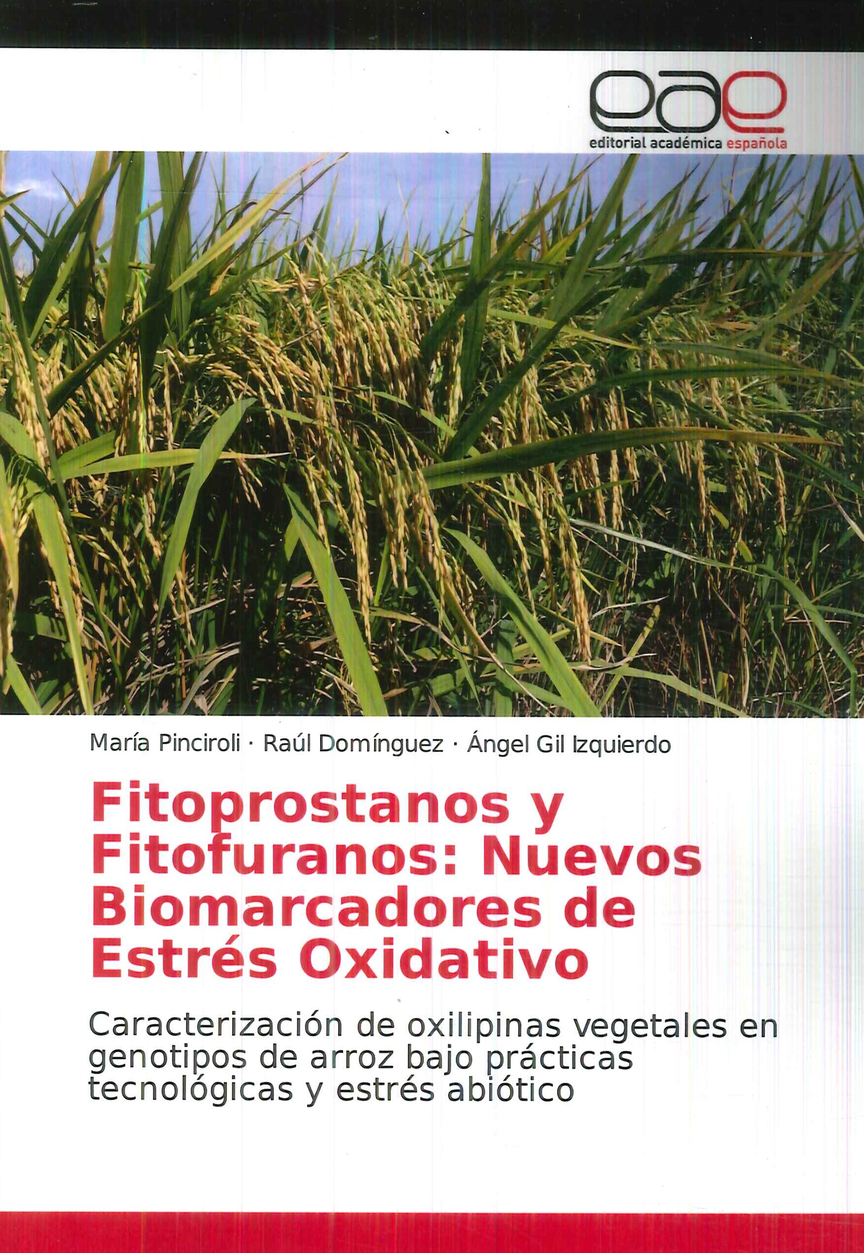 Fitoprostanos y fitofuranos en arroz. Nuevos biomarcadores de estrs oxidativo