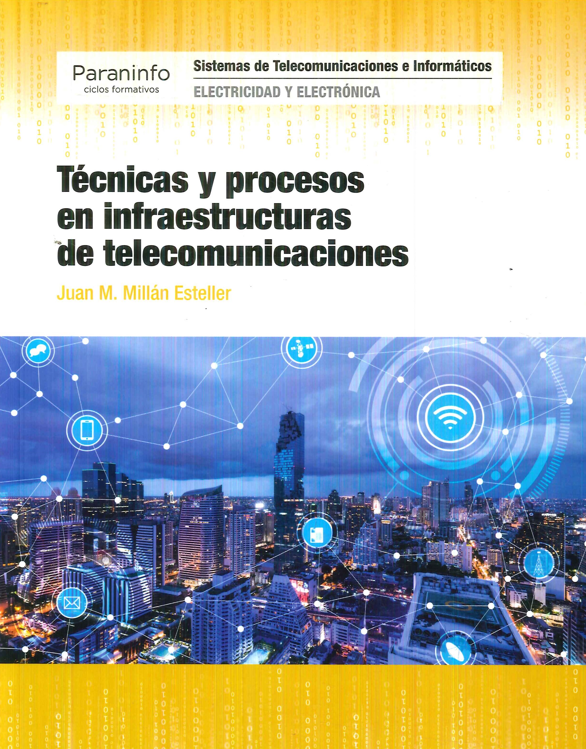 T�cnicas y procesos en infraestructuras de telecomunicaciones