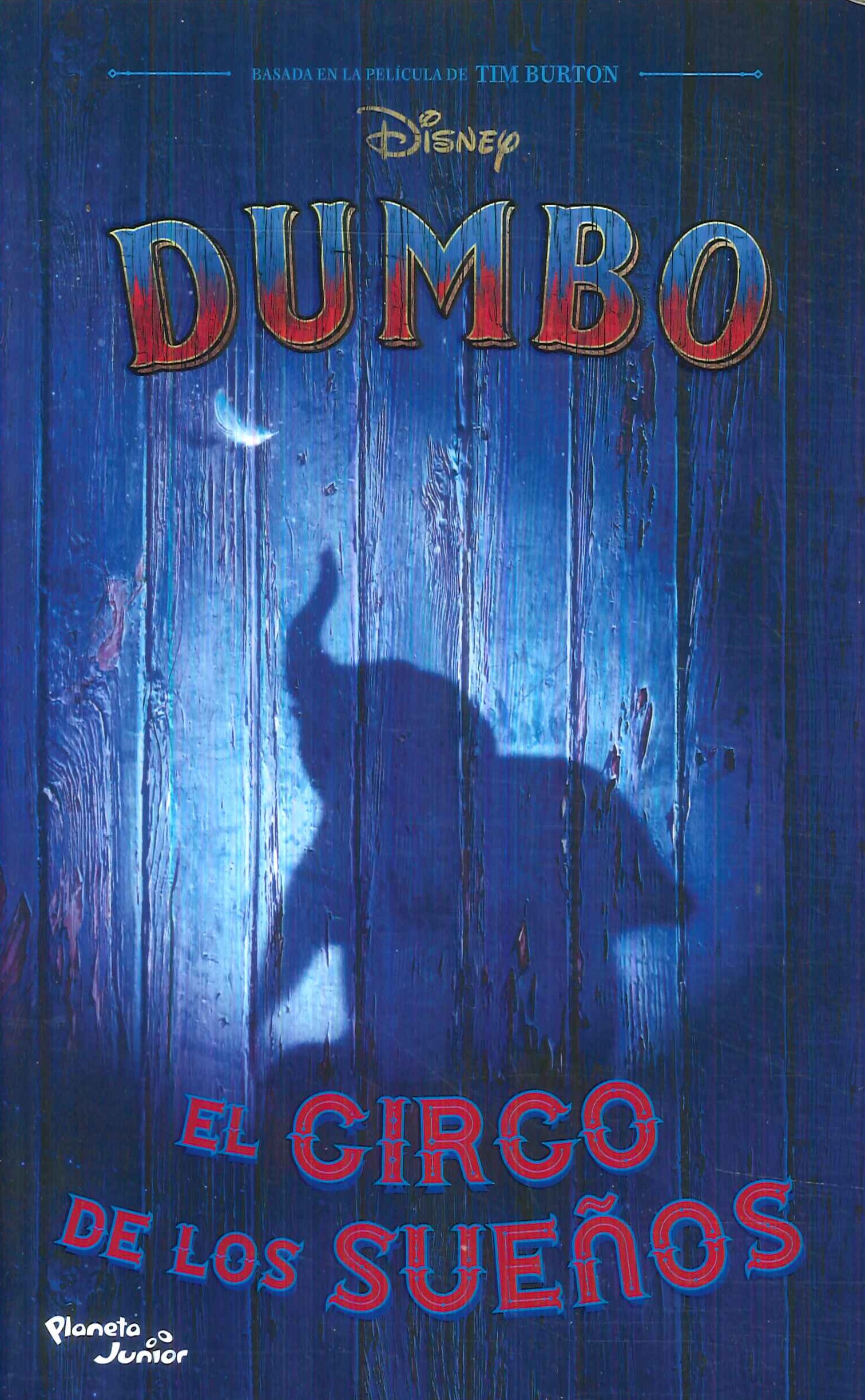 Dumbo. El circo de los sueos