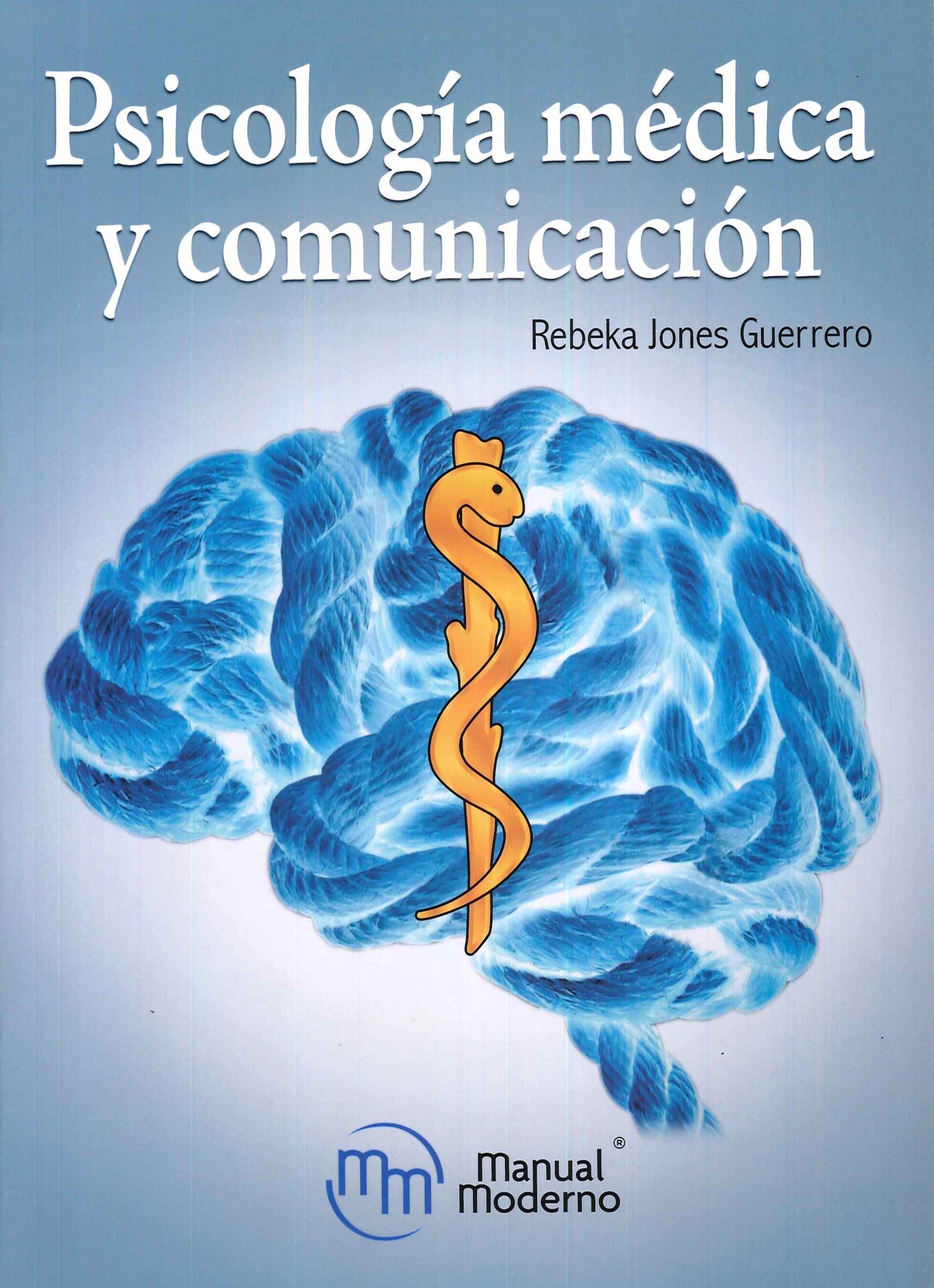 Psicolog�a M�dica y Comunicaci�n