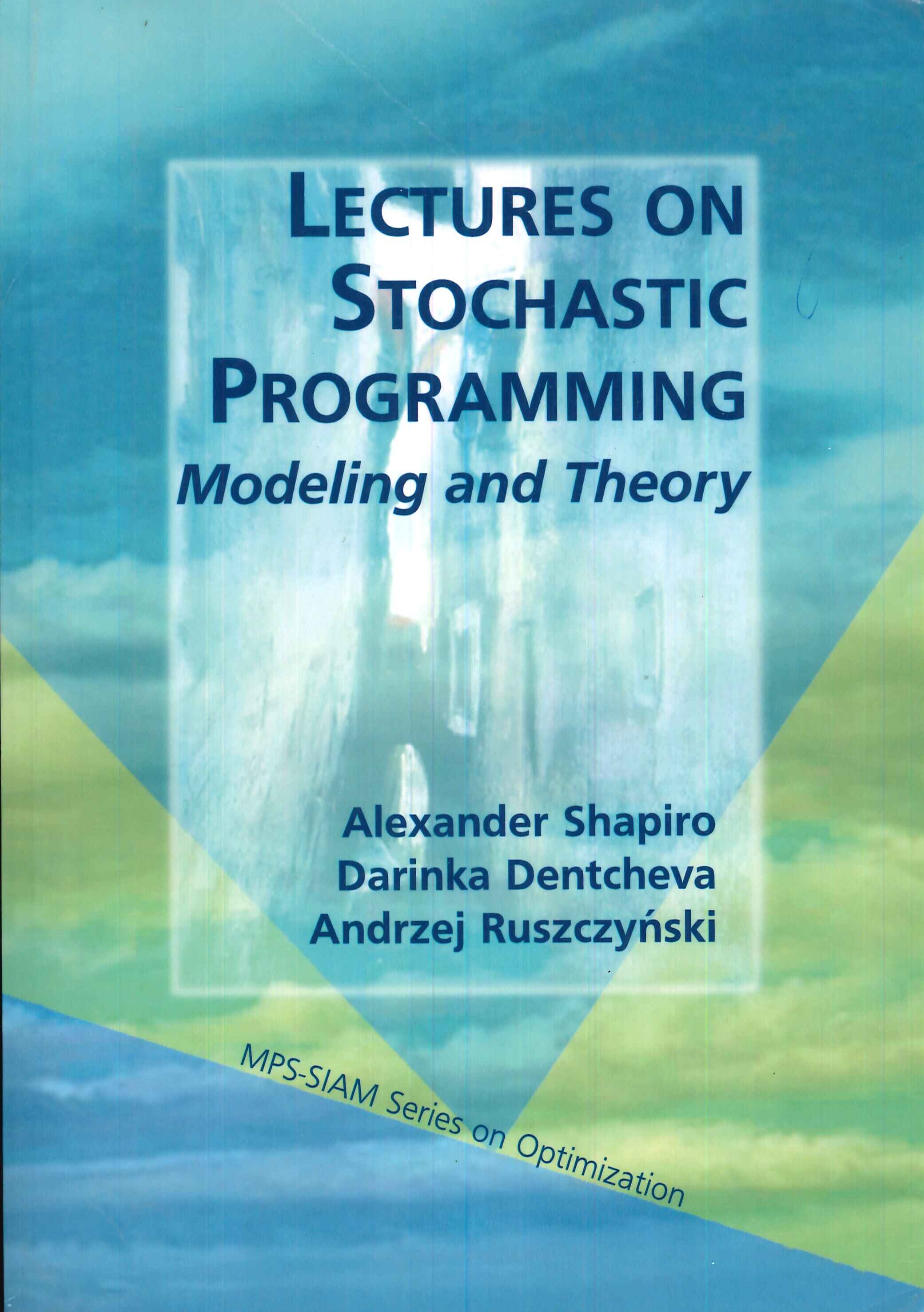 Lectures on Stochastic Programming