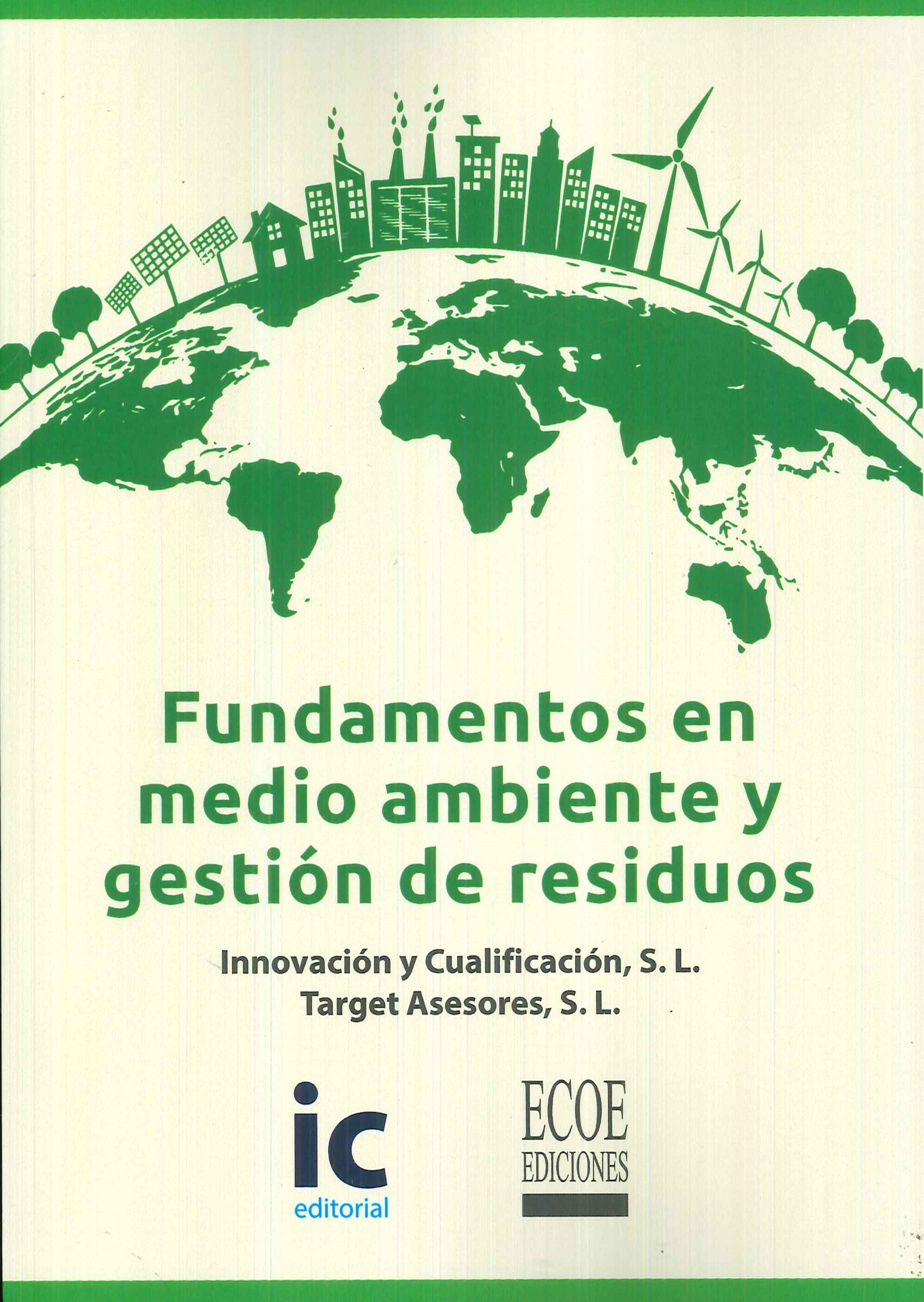 Fundamentos en Medio Ambiente y Gesti�n de Residuos