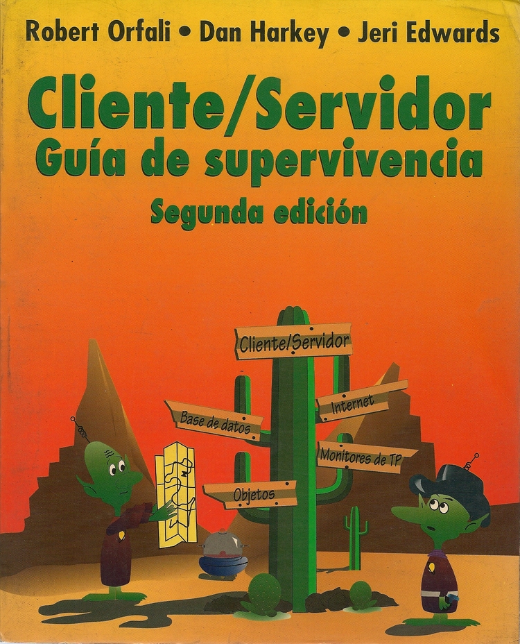 Cliente Servidor. Gu�a de supervivencia