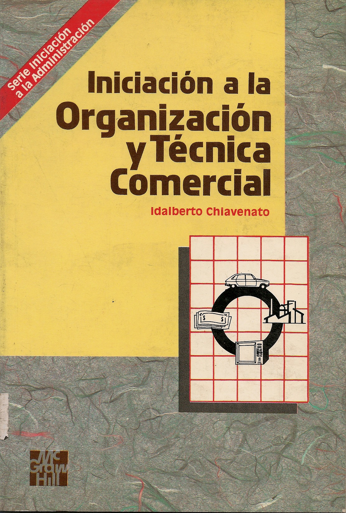Iniciacin a la organizacin y tcnica comercial